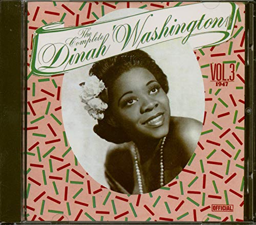 The Complete Volume 3 - 1947 (CD) von Washington, Dinah
