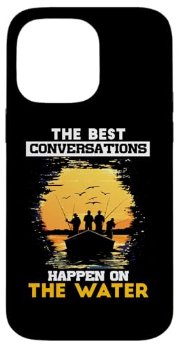 THE BEST CONVERSATIONS HAPPEN Hülle für iPhone 14 Pro Max von Water Conversations Happen Phrase Time Fishing