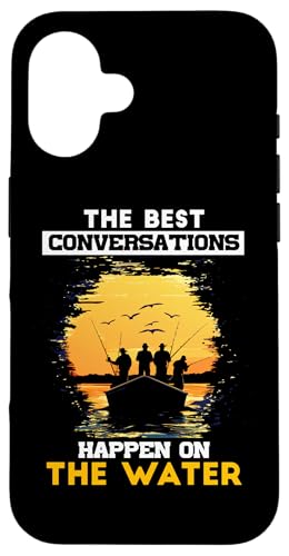 THE BEST CONVERSATIONS HAPPEN Hülle für iPhone 16 von Water Conversations Happen Phrase Time Fishing