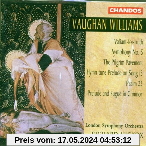 Ralph Vaughan Williams: Symphony No. 5 / Valiant-for-truth / The Pilgrim Pavement / The twenty-third Psalm / Prelude and Fugue for organ von Watson