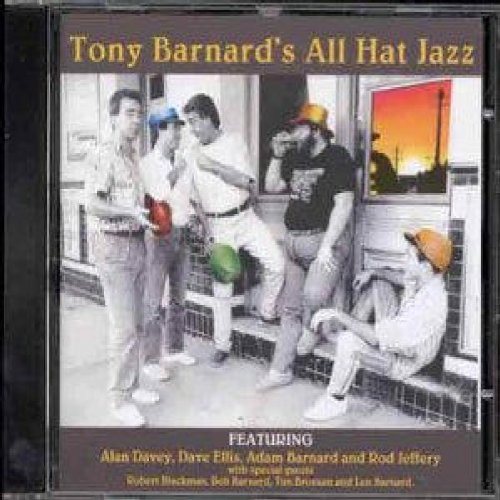 Tony Barnard's All Hat Jazz von Wave