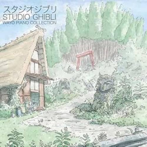 Studio Ghibli - Wayo Piano Collections Studio Ghibli - Wayo Piano Collections von Wayo Records
