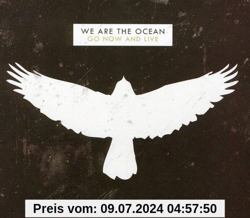 Go Now and Live (Deluxe Edition-Incl.Live Bonus-C von We Are the Ocean