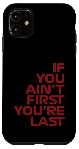 Wenn du nicht der Erste bist, bist du das letzte Rennen in der Rennwoche. Motorsport Hülle für iPhone 11 Wenn du nicht der Erste bist, bist du das letzte Rennen in der Rennwoche. Motorsport Hülle für iPhone 11 von We Race Apparel