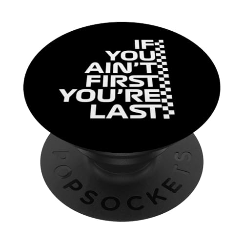 Wenn du nicht der Erste bist, bist du das letzte Rennen in der Rennwoche. Motorsport PopSockets Klebender PopGrip Wenn du nicht der Erste bist, bist du das letzte Rennen in der Rennwoche. Motorsport PopSockets Klebender PopGrip von We Race Apparel