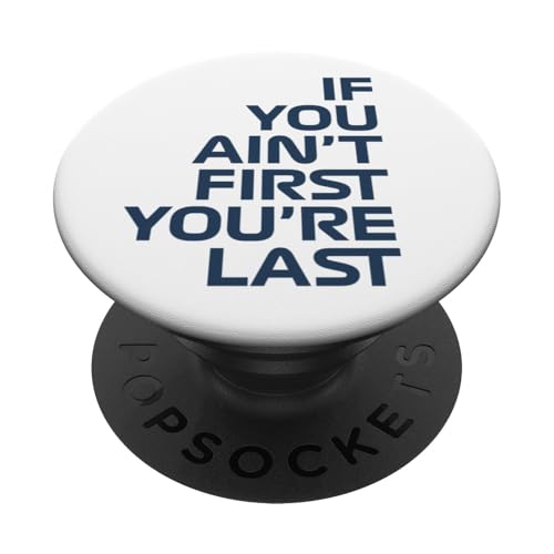 Wenn du nicht der Erste bist, bist du das letzte Rennen in der Rennwoche. Motorsport PopSockets Klebender PopGrip Wenn du nicht der Erste bist, bist du das letzte Rennen in der Rennwoche. Motorsport PopSockets Klebender PopGrip von We Race Apparel