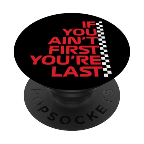 Wenn du nicht der Erste bist, bist du das letzte Rennen in der Rennwoche. Motorsport PopSockets Klebender PopGrip Wenn du nicht der Erste bist, bist du das letzte Rennen in der Rennwoche. Motorsport PopSockets Klebender PopGrip von We Race Apparel