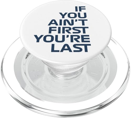 Wenn du nicht der Erste bist, bist du das letzte Rennen in der Rennwoche. Motorsport PopSockets PopGrip für MagSafe von We Race Apparel