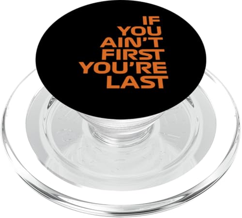 Wenn du nicht der Erste bist, bist du das letzte Rennen in der Rennwoche. Motorsport PopSockets PopGrip für MagSafe von We Race Apparel