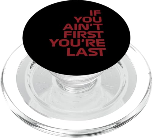 Wenn du nicht der Erste bist, bist du das letzte Rennen in der Rennwoche. Motorsport PopSockets PopGrip für MagSafe von We Race Apparel