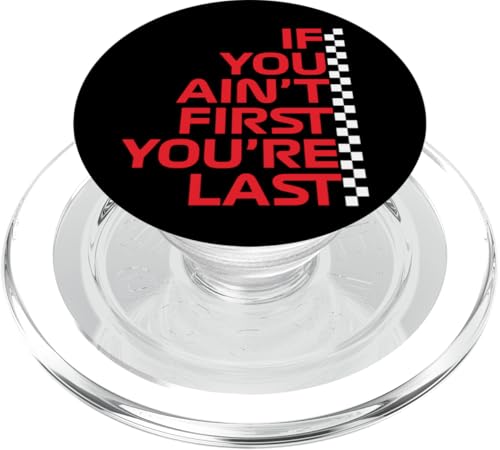 Wenn du nicht der Erste bist, bist du das letzte Rennen in der Rennwoche. Motorsport PopSockets PopGrip für MagSafe von We Race Apparel