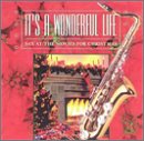 Its a Wonderful Life/Sax at Th [Musikkassette] von Wea/Sire