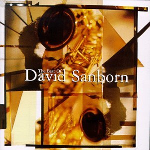 Best of David Sanborn [Musikkassette] von Wea/Warner Bros.