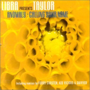 Anomaly-Calling Your Name (Fer von Wea (Warner)