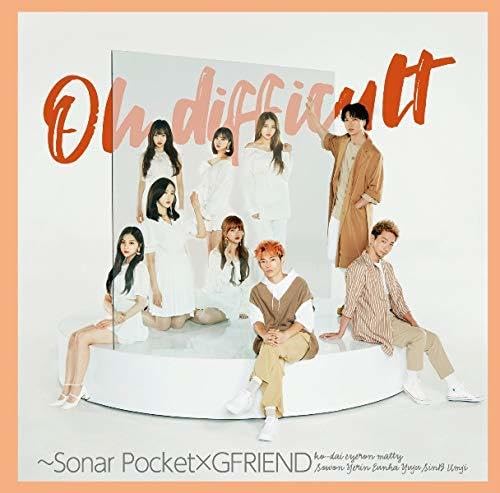 Oh Difficalt -Sonar Pocket With Gfriend (Version B) (CD/DVD) von Wea Japan