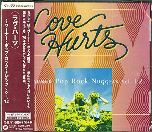 Warner Pop Rock Nuggets 12: Love Hurts von Wea Japan