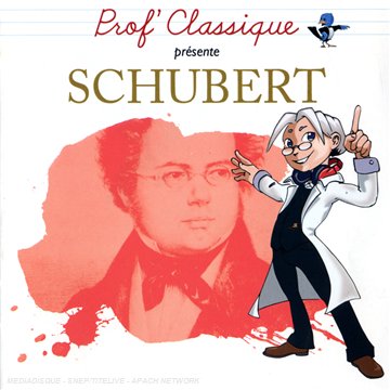 Prof' Classique Présente Schubert von Wea