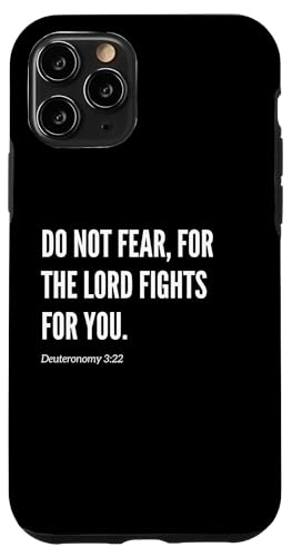 Bibelvers mit Zitat "Do Not Fear, For the Lord Fights for You" Hülle für iPhone 11 Pro Bibelvers mit Zitat "Do Not Fear, For the Lord Fights for You" Hülle für iPhone 11 Pro von Wear Your Faith