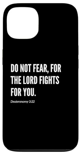 Bibelvers mit Zitat "Do Not Fear, For the Lord Fights for You" Hülle für iPhone 13 Bibelvers mit Zitat "Do Not Fear, For the Lord Fights for You" Hülle für iPhone 13 von Wear Your Faith