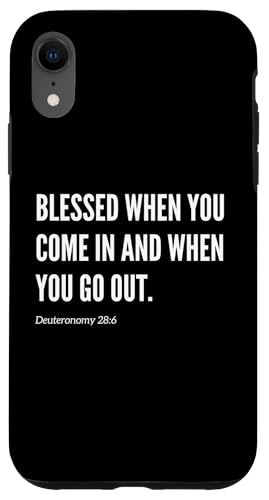 Blessed When You Come in and When You Go Bibelvers Zitat Hülle für iPhone XR von Wear Your Faith
