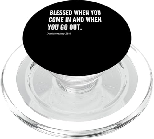 Blessed When You Come in and When You Go Bibelvers Zitat PopSockets PopGrip für MagSafe Blessed When You Come in and When You Go Bibelvers Zitat PopSockets PopGrip für MagSafe von Wear Your Faith
