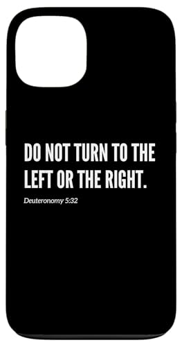 Drehen Sie nicht nach links oder rechts Bibelvers Aussage Hülle für iPhone 13 von Wear Your Faith