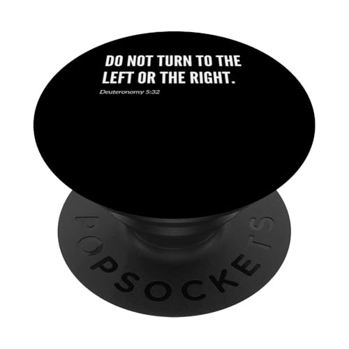 Drehen Sie nicht nach links oder rechts Bibelvers Aussage PopSockets Klebender PopGrip Drehen Sie nicht nach links oder rechts Bibelvers Aussage PopSockets Klebender PopGrip von Wear Your Faith