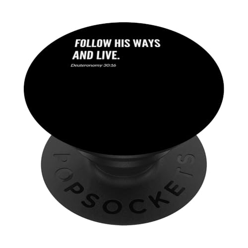 Follow His ways and live Bible Verse Zitat Statement PopSockets Klebender PopGrip von Wear Your Faith