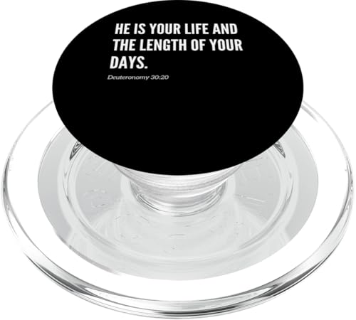 He Is Your Life The Length of Your Days Bibelvers Zitat PopSockets PopGrip für MagSafe von Wear Your Faith