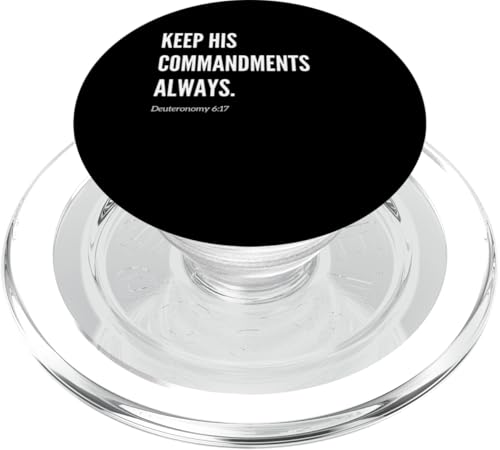 Keep His Commandments Always Bibelvers Zitat Statement PopSockets PopGrip für MagSafe von Wear Your Faith