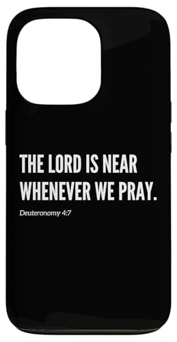 The Lord Is Near Whenever We Pray Bibelvers Zitat Hülle für iPhone 13 Pro The Lord Is Near Whenever We Pray Bibelvers Zitat Hülle für iPhone 13 Pro von Wear Your Faith