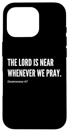 The Lord Is Near Whenever We Pray Bibelvers Zitat Hülle für iPhone 16 Pro The Lord Is Near Whenever We Pray Bibelvers Zitat Hülle für iPhone 16 Pro von Wear Your Faith