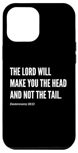 The Lord Make You The Head Not The Tail Bibelvers Zitat Hülle für iPhone 12 Pro Max von Wear Your Faith