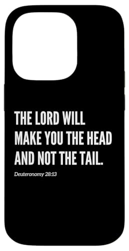 The Lord Make You The Head Not The Tail Bibelvers Zitat Hülle für iPhone 14 Pro von Wear Your Faith