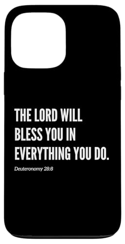 The Lord Will Bless You in Everything You Do Bibelvers Hülle für iPhone 13 Pro Max von Wear Your Faith