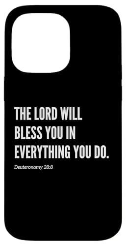 The Lord Will Bless You in Everything You Do Bibelvers Hülle für iPhone 14 Pro Max von Wear Your Faith