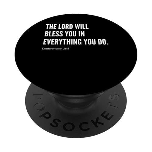 The Lord Will Bless You in Everything You Do Bibelvers PopSockets Klebender PopGrip von Wear Your Faith