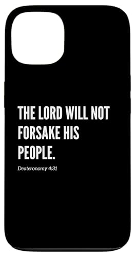 The Lord Will Not Forsake His People Bibelvers Zitat Hülle für iPhone 13 The Lord Will Not Forsake His People Bibelvers Zitat Hülle für iPhone 13 von Wear Your Faith
