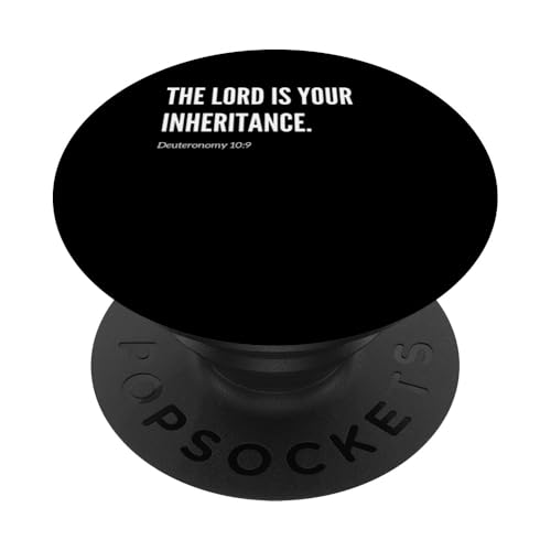 The Lord is Your Inheritance Bibelvers Zitat Statement PopSockets Klebender PopGrip The Lord is Your Inheritance Bibelvers Zitat Statement PopSockets Klebender PopGrip von Wear Your Faith