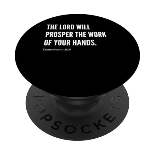 The Lord will prosper the work of your hands Bibelzitat PopSockets Klebender PopGrip The Lord will prosper the work of your hands Bibelzitat PopSockets Klebender PopGrip von Wear Your Faith