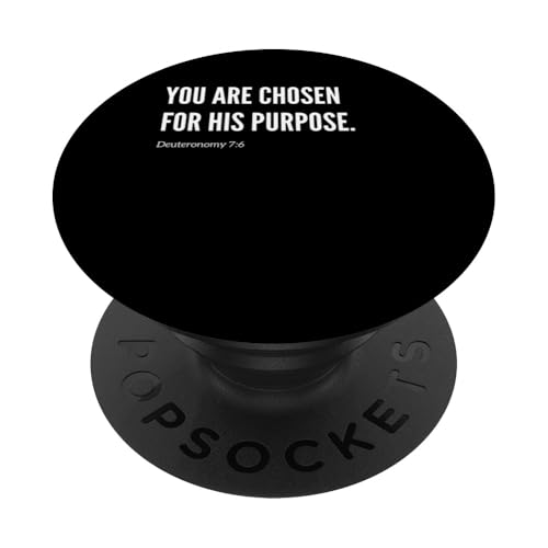 You Are Chosen For His Purpose Bibelvers Zitat Statement PopSockets Klebender PopGrip von Wear Your Faith