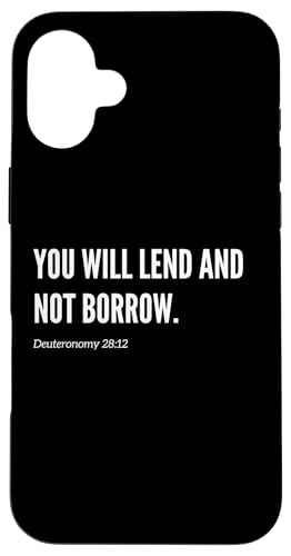 You Will Lend and Not Borrow Bibelvers Zitat Statement Hülle für iPhone 16 Plus von Wear Your Faith