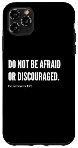 Zitat "Do Not Be Afraid or Discouraged", Bibelvers Hülle für iPhone 11 Pro Max Zitat "Do Not Be Afraid or Discouraged", Bibelvers Hülle für iPhone 11 Pro Max von Wear Your Faith