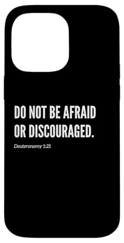 Zitat "Do Not Be Afraid or Discouraged", Bibelvers Hülle für iPhone 14 Pro Max Zitat "Do Not Be Afraid or Discouraged", Bibelvers Hülle für iPhone 14 Pro Max von Wear Your Faith