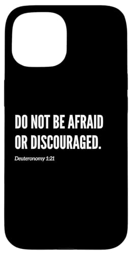 Zitat "Do Not Be Afraid or Discouraged", Bibelvers Hülle für iPhone 15 Zitat "Do Not Be Afraid or Discouraged", Bibelvers Hülle für iPhone 15 von Wear Your Faith