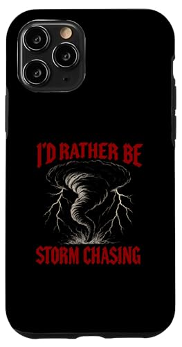I'd Rather Be Storm Chasing Weather Meteorologe Tornado Hülle für iPhone 11 Pro von Weather Meteorologist Apparel Co.