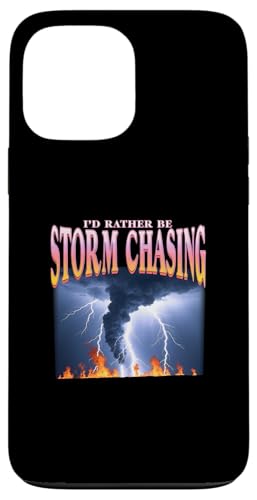 I'd Rather Be Storm Chasing Weather Meteorologe Tornado Hülle für iPhone 13 Pro Max I'd Rather Be Storm Chasing Weather Meteorologe Tornado Hülle für iPhone 13 Pro Max von Weather Meteorologist Apparel Co.