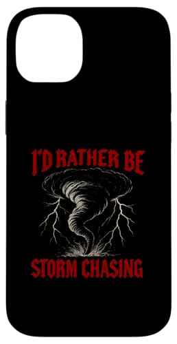 I'd Rather Be Storm Chasing Weather Meteorologe Tornado Hülle für iPhone 14 Plus I'd Rather Be Storm Chasing Weather Meteorologe Tornado Hülle für iPhone 14 Plus von Weather Meteorologist Apparel Co.
