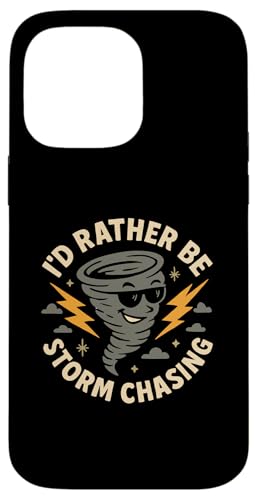 I'd Rather Be Storm Chasing Weather Meteorologe Tornado Hülle für iPhone 14 Pro Max I'd Rather Be Storm Chasing Weather Meteorologe Tornado Hülle für iPhone 14 Pro Max von Weather Meteorologist Apparel Co.