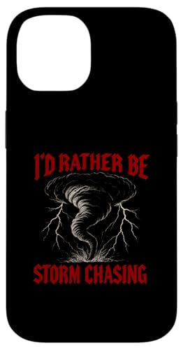 I'd Rather Be Storm Chasing Weather Meteorologe Tornado Hülle für iPhone 14 I'd Rather Be Storm Chasing Weather Meteorologe Tornado Hülle für iPhone 14 von Weather Meteorologist Apparel Co.